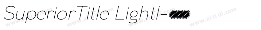 SuperiorTitle LightI字体转换